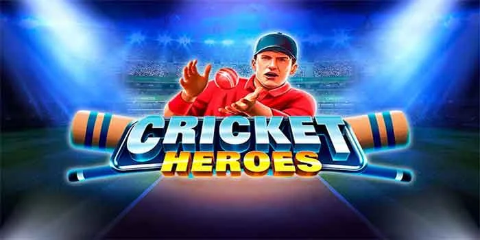 Slot Cricket Heroes – Mengulas Trik Jackpot Slot Gacor Terbaru